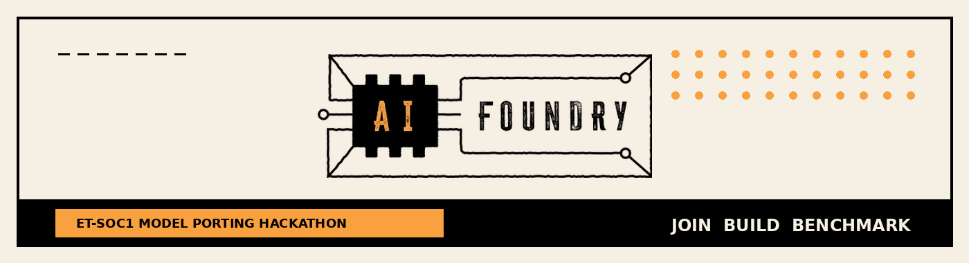 AI Foundry ET-SoC1 Hackathon